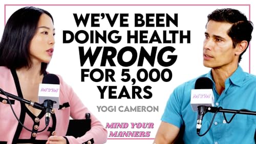 Ayurveda vs. TCM: Two Ancient Medicines, One Truth About Balance &ndash; with Yogi Cameron