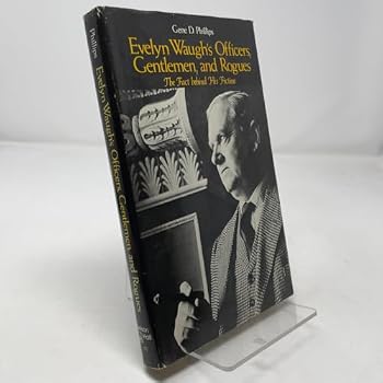 Hardcover Evelyn Waugh's Officers, Gentlemen, and Rogues: The Fact Behind His Fiction Book