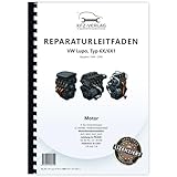 lupo 50 ps 0-100 ABIS BUCH VW Lupo Typ 6X 1998-2006 4-Zyl. 1,0/1,4l Benzinmotor 50-60 PS Reparaturanleitung