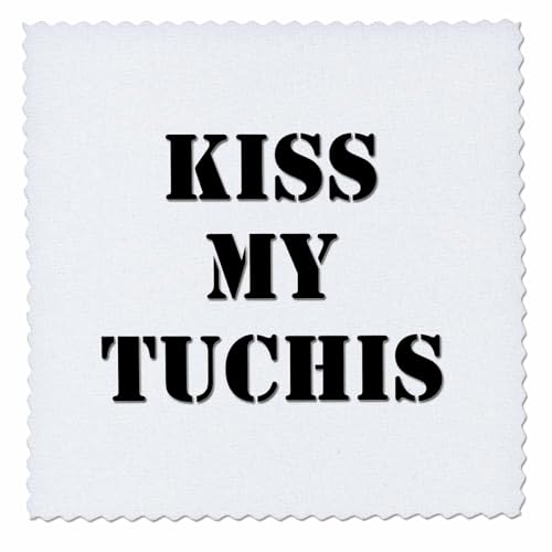 16x16 inch Quilt Square - Kiss My tuchis. Yiddish. Funny Quotes. Jewish Quotes