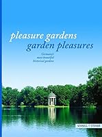 Pleasure Gardens - Garden Pleasures 3795415365 Book Cover