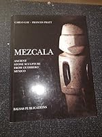 Mezcala Ancient Stone Sculpture From Guerrero Mexico 2970002302 Book Cover