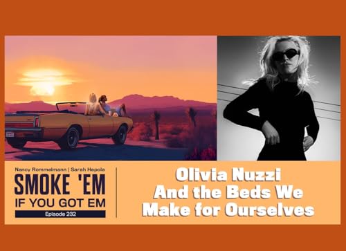 232. Olivia Nuzzi and the Beds We Make Ourselves cover art