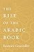 The Rise of the Arabic Book