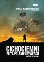 Cichociemni. Elita polskiej dywersji 8324021914 Book Cover