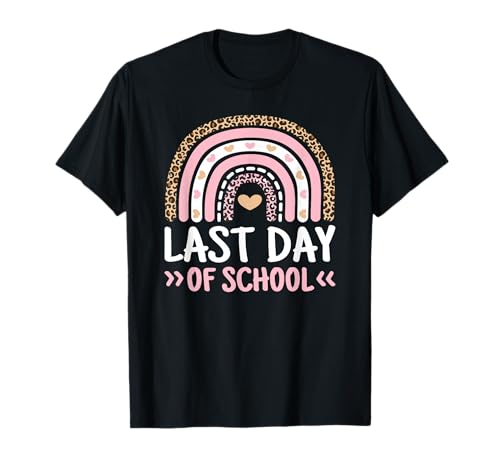 Happy Last Day Of School Cute Rainbow Women Girls Kids T-Shirt