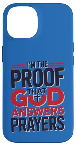 I'm The Proof God Answers Prayers �L���X�g���M�f�U�C�� �X�}�z�P�[�X iPhone 14 �p