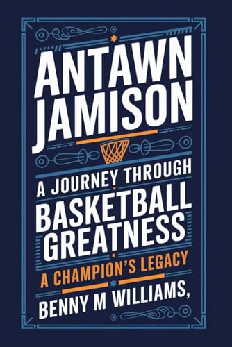 Antawn Jamison: A Journey Through Basketball Greatness-A Champion’s Legacy