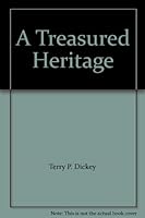 A Treasured Heritage 0931163048 Book Cover