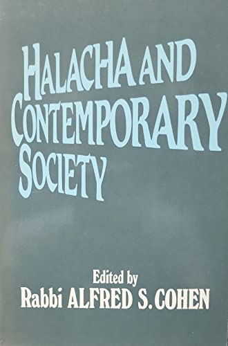 Halacha and Contemporary Society 0881250422 Book Cover