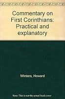Commentary on First Corinthians: Practical and explanatory B00070Y496 Book Cover