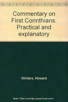 Paperback Commentary on First Corinthians: Practical and explanatory Book