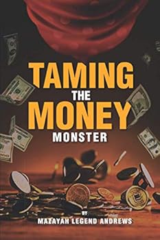 Paperback Taming The Money Monster Book