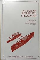 Kusaiean Reference Grammar (Pali Language Texts. Micronesia) 0824803558 Book Cover