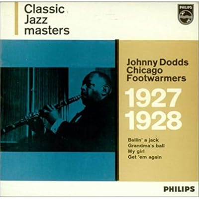 Johnny Dodds Chicago Footwarmers 1927-1928