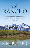El Rancho (El Rancho de Birch Creek) 9916737169 Book Cover