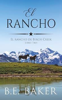 Paperback El Rancho (El Rancho de Birch Creek) (Spanish Edition) [Spanish] Book