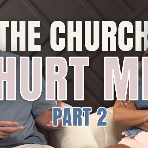 The Church Hurt Me | Part 2 cover art