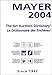 Produktbild Mayer 2004: The Art Auctions Dictionary: The Art Auctions Dictionary : Le Dictionnaire des Enchères