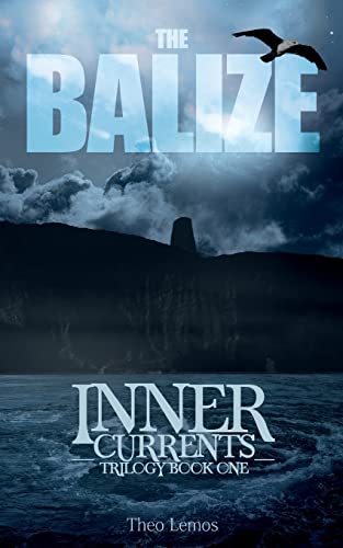 The Balize (Inner Currents Trilogy)