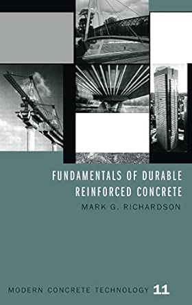 Fundamentals of Durable Reinforced Concrete: 1 (Modern Concrete Technology)  book cover