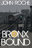 Bronx Bound