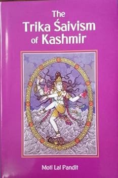 Hardcover Trika Saivism of Kashmir Book