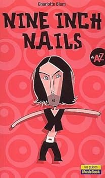 e Inch Nails de A à Z