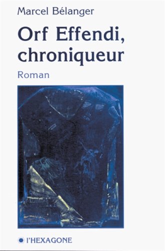 Preisvergleich Produktbild Orf Effendi Chroniqueur