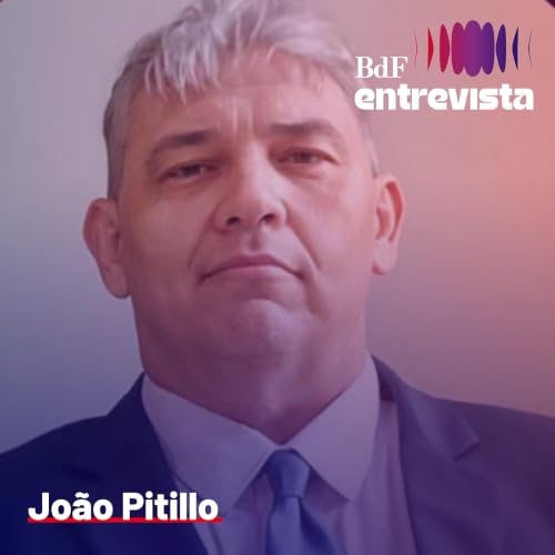 566 - "O renascimento do fascismo mostra crise da sociedade liberal' | BdF Entrevista Jo&atilde;o Pitillo