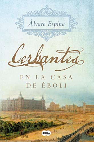 Cerbantes 1 - En la casa de Éboli (SUMA)