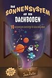 Das Sonnensystem auf dem Dachboden. Astronomie für Kinder.: 10 astronomische Geschichten für kleine Astronauten - Jana Ruster 