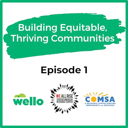 Building Equitable, Thriving Communities Episode 1