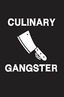 Recipe Journal: Culinary Gangster - Blank Cookbook to Write In Family Recipes - Gift for Foodies, Chefs and Cooks 1981309950 Book Cover