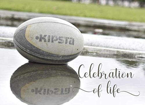 Celebration of Life: Rugby Ball Guest Book for Memorial Service and Funeral Visitors Book