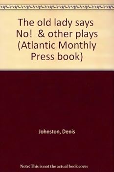 The Old Lady Says "No" & Other Plays