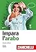 Impara L'arabo Con Zanichelli. Con 2 Cd-Audio - 3