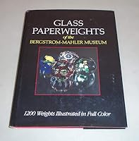 Glass paperweights of the Bergstrom-Mahler Museum 0927997002 Book Cover