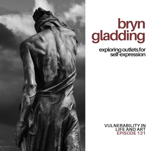Episode 131 Bryn Gladding