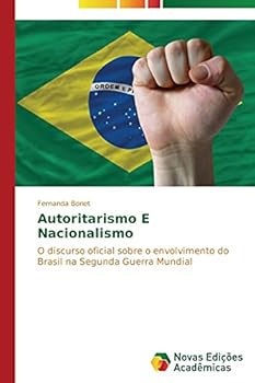 Paperback Autoritarismo E Nacionalismo [Portuguese] Book