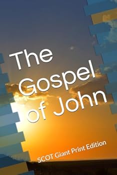 Paperback The Gospel of John: SCOT Giant Print Edition Book