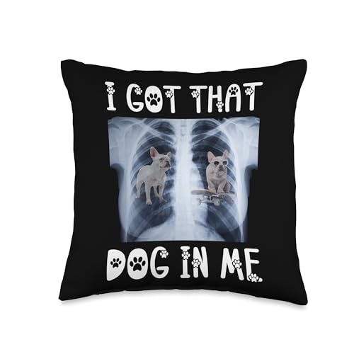 Funny French Bulldog I Got That Dog in Me Xray Meme Throw Pillow