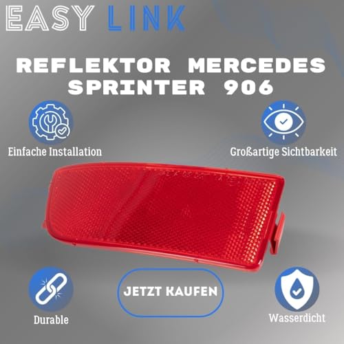 Easy Link Reflektor Links Stoßstange Rückstrahler Kompatibel mit Mercedes Sprinter 906 W906 VW Crafter 9068260040 A9068260040 2E0945105 68012887AA
