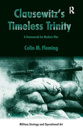 Clausewitz's Timeless Trinity: Military Strategy and Operational Art