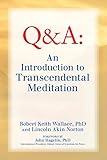 An Introduction to TRANSCENDENTAL MEDITATION: Improve Your Brain Functioning, Create Ideal Health, and Gain Enlightenment Naturally, Easily, and Effortlessly