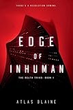 Edge of Inhuman (The Delta Triad)
