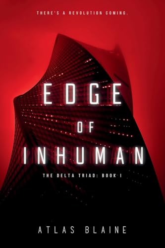 Edge of Inhuman (The Delta Triad)