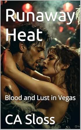 Runaway Heat: Blood and Lust in Vegas (Untamed Passion Book 3) - Kindle