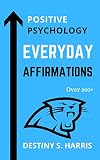 Everyday Affirmations: Positive Psychology (Carolina Panthers Edition) (Everyday Affirmations: Pick Your Team) (English Edition)
