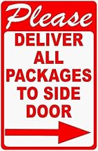 Wall Decor Please Deliver All Packages to Side Door Sign with Right Arrow.8x12 Metal. Made in USA. Package Delivery Rules Metal Aluminum Sign Plate 8x12 Inch